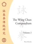 Image for The wing chun compendiumVolume 2