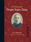 Image for Fu Zhen Song&#39;s Dragon Bagua Zhang