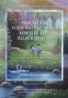 Image for Practicing your energy skills for life and relationships  : meditations, real-life applications, and more