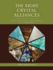 Image for The eight crystal alliances: the influence of stones on the personality