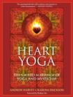 Image for Heart yoga: the sacred marriage of yoga and mysticism
