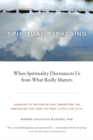 Image for Spiritual bypassing: when spirituality disconnects us from what really matters