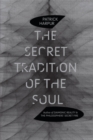 Image for Secret Tradition of the Soul