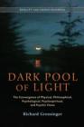 Image for Dark Pool of Light 3 Volume Set: Reality and Consciousness : Volume one,