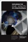 Image for Exploring the Edge Realms of Consciousness: Liminal Zones, Psychic Science, and the Hidden Dimensions of the Mind