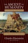 Image for Ascent of Humanity: Civilization and the Human Sense of Self