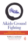 Image for Aikido ground fighting  : grappling and submission techniques