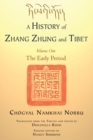 Image for History of Zhang Zhung and Tibet, Volume One: The Early Period