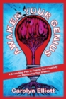 Image for Awaken Your Genius: A Seven-Step Path to Freeing Your Creativity and Manifesting Your Dreams
