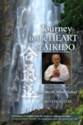 Image for Journey to the heart of aikido  : the teachings of Motomichi Anno sensei
