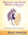 Image for Dragon And Tiger Medical Qigong, Volume 2