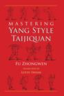 Image for Mastering Yang Style Taijiquan