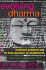Image for Evolving Dharma