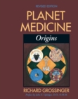 Image for Planet Medicine: Origins, Revised Edition: Origins