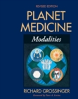 Image for Planet Medicine: Modalities, Revised Edition: Modalities
