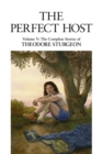 Image for The perfect host.: (Complete stories of Theodore Sturgeon)