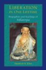 Image for Liberation in one lifetime: biographies and teachings of Milarepa
