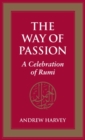 Image for Way of Passion: A Celebration of Rumi