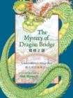 Image for The Mystery Of Dragon Bridge