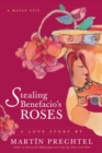 Image for Stealing Benefacio&#39;s roses