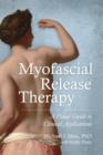 Image for Myofascial release therapy: a visual guide to clinical applications
