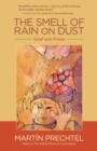 Image for The smell of rain on dust: grief and praise