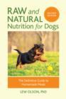 Image for Raw and natural nutrition for dogs: the definitive guide to homemade meals