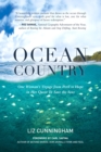 Image for Ocean country  : one woman&#39;s voyage from peril to hope in her quest to save the seas
