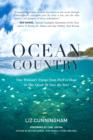 Image for Ocean Country: One Woman&#39;s Voyage from Peril to Hope in her Quest To Save the Seas