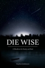 Image for Die Wise