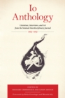 Image for IO anthology  : literature, interviews, and art from the seminal interdisciplinary journal, 1965-1993
