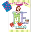 Image for The Christian Girl&#39;s Guide to Me