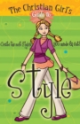 Image for The Christian Girl&#39;s Guide to Style