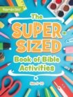 Image for Kidz: The Super-Sized Book of Bible Activities for Ages 5-10