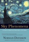 Image for Sky Phenomena : A Guide to Naked-eye Observation of the Stars
