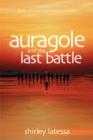 Image for Auragole and the Last Battle (Book 4)