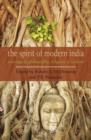 Image for The spirit of modern India  : writings in philosophy, religion, and culture