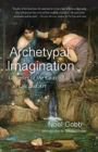 Image for Archetypal imagination  : glimpses of the gods in life and art