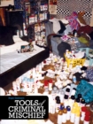 Image for Tools Of Criminal Mischief