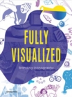 Image for Fully visualized  : branding stories