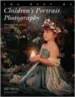 Image for The best of children&#39;s portrait photography  : techniques and images from the pros