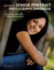 Image for Jeff Smith&#39;s Senior Portriat Photography Handbook