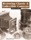 Image for Restoring Classic &amp; Collectible Cameras : High-Octane Fifth Edition