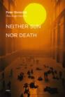 Image for Neither Sun nor Death