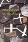 Image for Archeology of violence