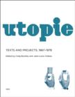 Image for Utopie  : texts and projects, 1967-1978