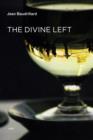Image for The divine left  : a chronicle of the years 1977-1984
