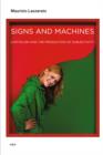 Image for Signs and machines  : capitalism and the production of subjectivity
