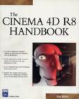 Image for The Cinema 4d R8 Handbook