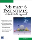 Image for 3ds max 6 essentials  : a real-world approach